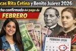 Becas Rita Cetina y Benito Juárez 2026: Fecha confirmada del pago de febrero